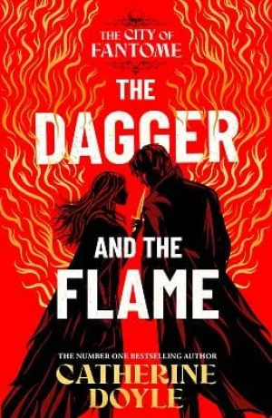 Catherine Doyle: The Dagger and the Flame [2024] paperback