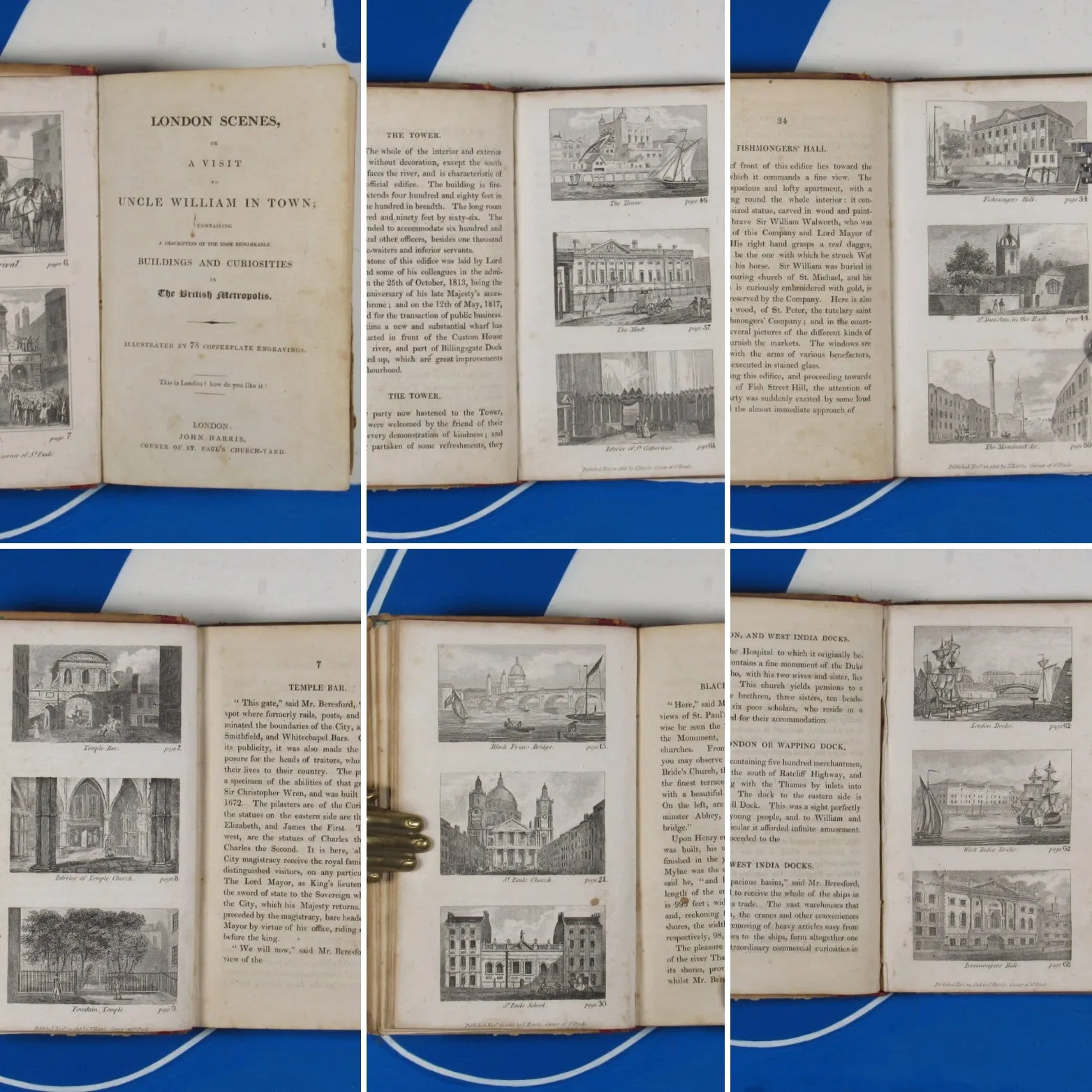 London Scenes, or A Visit to Uncle William in Town; Containing a Description of the most remarkable Buildings and Curiosities in the British Metropolis. Illustrated with 78 Copperplate Engravings. John Harris,  [1824]