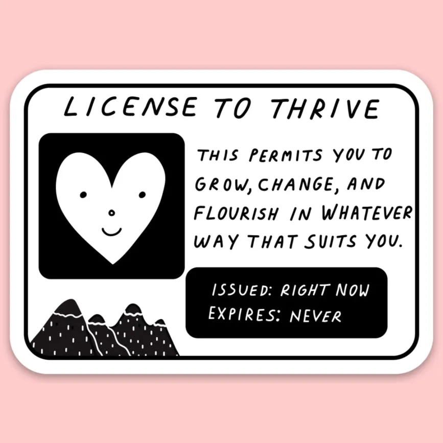 Sticker - License to Thrive