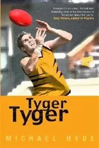 Tyger Tyger - Michael Hyde